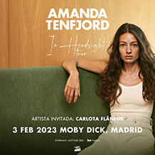 AMANDA TENFJORD
+ CARLOTA FLÂNEUR
VIERNES 3 de FEBRERO de 2023. 21h.