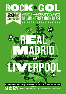 FINAL CHAMPIONS 2022:
REAL MADRID vs LIVERPOOL 
ROCK & GOL.
Con DJ JANU + TERRY MOON DJ SET 
SÁBADO 28 de MAYO. 21h. 
ENTRADA LIBRE