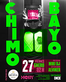 Royal Bliss presenta
CHIMO BAYO Live Dj Set
VIERNES 27 de ENERO. 00:00h.