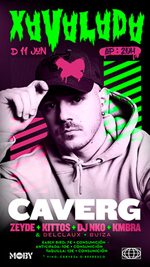 XAVALADA presenta
CAVERG + Kittos + Zeyde
+ DJ NKO + Kmbra 
DOMINGO 11 de JUNIO. 20h.